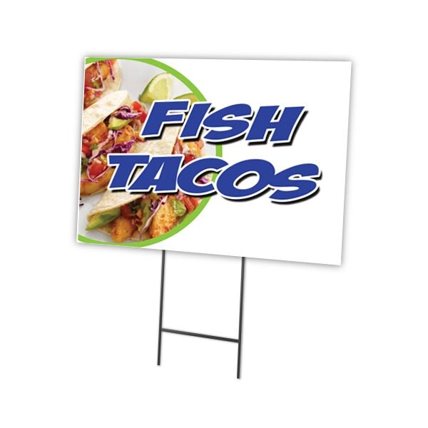 Signmission Fish Tacos Yard Sign & Stake outdoor plastic coroplast window, C-1824 Fish Tacos C-1824 Fish Tacos - main